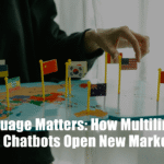 Language Matters: How Multilingual AI Chatbots Open New Markets