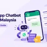 WhatsApp Chatbot Cost Malaysia: Pricing Guide 2026